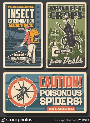 Pest control, disinfestation and insects fumigation, sanitary service vector vintage posters. Poisonous spiders caution warning sign, agriculture and domestic disinsection from bugs, weevil and moth. Pest control, insecticide fumigation service