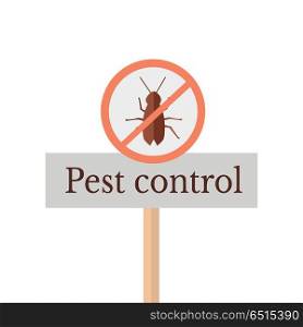 Pest Control Sign. Pest control sign. Pest control icon. Sign of a red circle with an insect. Insects pest control and extermination. Insect repellent emblem. Warning danger sign. Vector illustration