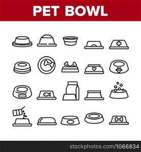 Pet Bowl Collection Elements Icons Set Vector Thin Line. Bowl With Nutrition And Empty, With Bone And Fish, For Water And Food Concept Linear Pictograms. Monochrome Contour Illustrations. Pet Bowl Collection Elements Icons Set Vector