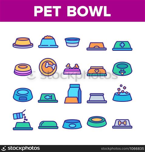Pet Bowl Collection Elements Icons Set Vector Thin Line. Bowl With Nutrition And Empty, With Bone And Fish, For Water And Food Concept Linear Pictograms. Color Contour Illustrations. Pet Bowl Collection Elements Icons Set Vector