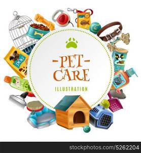 Pet Care Accessories Round Frame Illustration . Pet care supply accessories and products decorative round frame composition with kennel doghouse and birdcage vector illustration