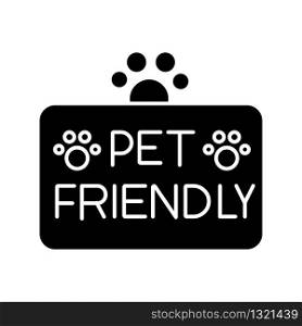 Pet friendly territory black glyph icon. Grooming salon, domestic animals care service. Cats and dogs permitted area, welcome zone. Silhouette symbol on white space. Vector isolated illustration