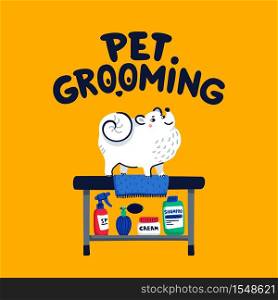 Pet grooming concept. White lap-dog on grooming table at salon. Dog care, grooming, hygiene, health. Flat style vector illustration. Pet grooming concept. White lap-dog on grooming table at salon. Dog care, grooming, hygiene, health. Flat style vector illustration.