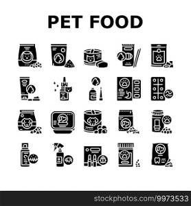 Pet Products Food Collection Icons Set Vector. Dry And Canned Food For Cat And Dog Domestic Animal, Vitamins And Medicine For Worms Glyph Pictograms Black Illustrations. Pet Products Food Collection Icons Set Vector