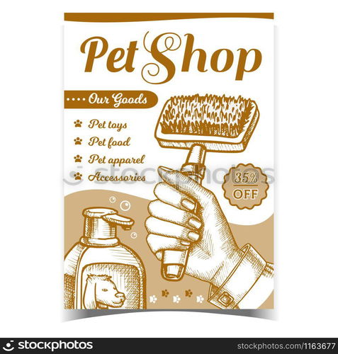 Pet Shop Accessories Advertising Banner Vector. Shampoo Bottle And Hand Holding Brush, Pet Toys, Food And Apparel For Domestic Animal. Template Hand Drawn In Vintage Style Monochrome Illustration. Pet Shop Accessories Advertising Banner Vector