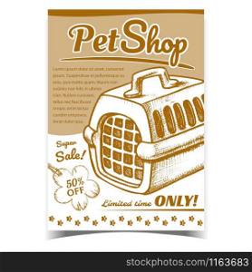 Pet Shop Animal Transportation Box Banner Vector. Plastic Carrier Container Cell For Domestic Animal Cat Or Dog. Accessory Template Hand Drawn In Vintage Style Monochrome Illustration. Pet Shop Animal Transportation Box Banner Vector