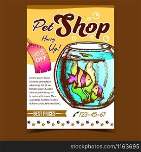 Pet Shop Aquarium On Advertising Poster Vector. Aquarium Fishbowl With Decorative Fish And Seaweed On Creative Banner. Animal Template Hand Drawn In Vintage Style Colored Illustration. Pet Shop Aquarium On Advertising Poster Vector