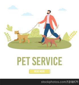 Pet Walking and Dog Training Service Trendy Flat Vector Web Banner, Landing Page Template. Male Dog Sitter, Puppies Owner Having Walk with His Terrier and Labrador Retriever Outdoors Illustration
