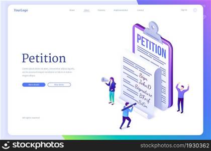 Petition banner. Concept of document with claim or appeal, agitation for sign request. Vector landing page with isometric illustration of people and petition with signature on clipboard. Vector landing page of petition