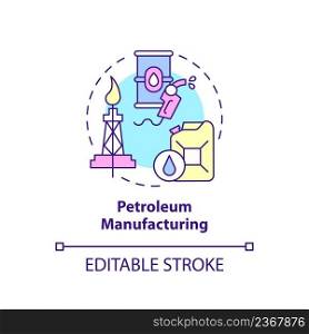 Petroleum manufacturing concept icon. Oil patch. Business subsector abstract idea thin line illustration. Isolated outline drawing. Editable stroke. Arial, Myriad Pro-Bold fonts used. Petroleum manufacturing concept icon