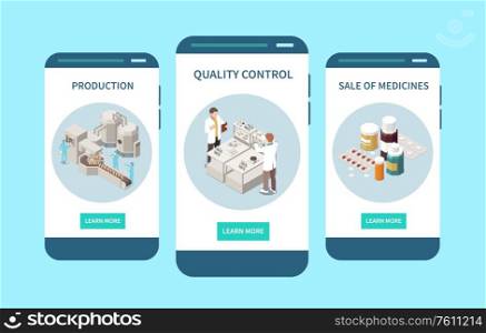 Pharmaceutical production inspection distribution registered for sale medication quality control 3 mobile screen isometric designs vector illustration