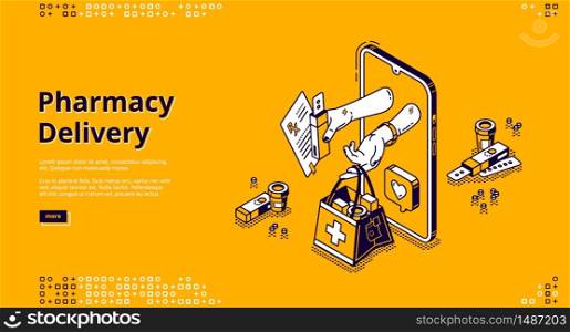 Pharmacy delivery banner. Online drugstore service. Vector landing page with isometric smartphone and hands give prescription and bag with medicine drugs and pills on yellow background. Pharmacy delivery, online store vector banner