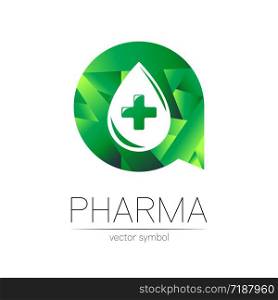 Pharmacy vector symbol of drop with cross in green circle for pharmacist, pharma store, doctor and medicine. Modern design vector logo on white background. Pharmaceutical icon logotype health human.. Pharmacy vector symbol of drop with cross in green circle for pharmacist, pharma store, doctor and medicine. Modern design vector logo on white background. Pharmaceutical icon logotype health human