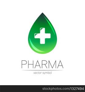 Pharmacy vector symbol of green drop with cross for pharmacist, pharma store, doctor and medicine. Modern design vector logo on white background. Pharmaceutical icon logotype . Human Health.. Pharmacy vector symbol of green drop with cross for pharmacist, pharma store, doctor and medicine. Modern design vector logo on white background. Pharmaceutical icon logotype . Human Health