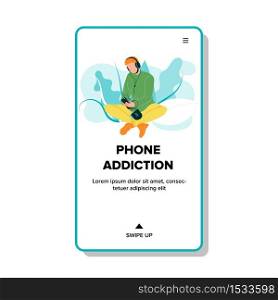 Phone Addiction Boy Sitting With Cellphone Vector. Young Man Using Mobile Phone Gadget, Listening Audio Tracks Or Watching Video In Park. Character With Smartphone Web Flat Cartoon Illustration. Phone Addiction Boy Sitting With Cellphone Vector
