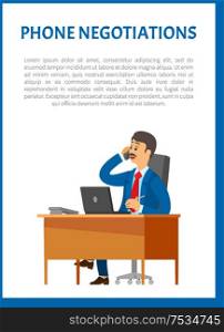 Phone negotiations vector poster. Boss leader speaking on telephone, conversation with client in support center. Man with mustaches sitting at table. Phone Negotiations Vector Poster. Boss Leader