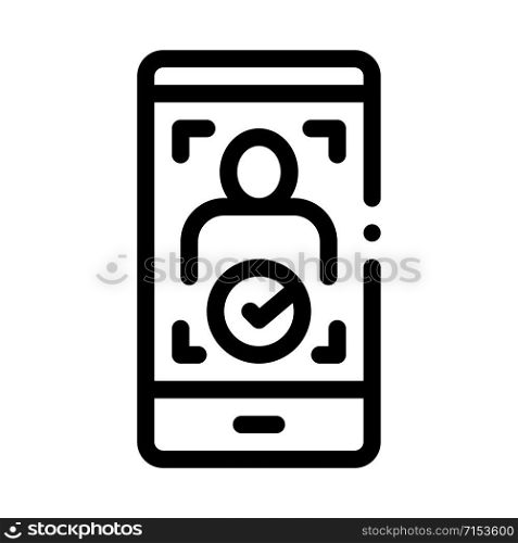 Phone Person Verification Icon Vector. Outline Phone Person Verification Sign. Isolated Contour Symbol Illustration. Phone Person Verification Icon Vector Outline Illustration