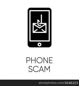 Phone scam glyph icon. Communications fraud. One-ring trick. Smishing, SMS phishing. Telephone scamming. Illegal money gain. Silhouette symbol. Negative space. Vector isolated illustration