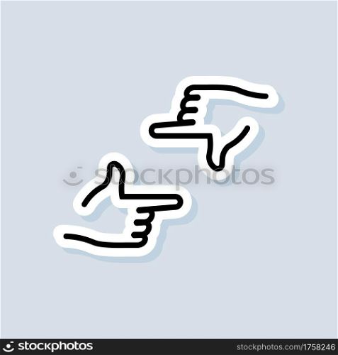 Photo Crop sticker. Hands frame cropping gesture icons. Hands holding photo camera shutter. Director s hand gesture of process of movie production. Vector on isolated white background. EPS 10.. Photo Crop sticker. Hands frame cropping gesture icons. Hands holding photo camera shutter. Director s hand gesture of process of movie production. Vector on isolated white background. EPS 10
