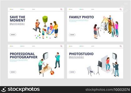 Photo shoot landing pages. Isometric professional photographer, family, pets. Vector photo studio web pages. Illustration photography shoot, photographer web site homepage. Photo shoot landing pages. Isometric professional photographer, family, pets. Vector photo studio web pages