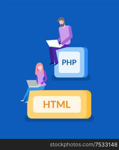 PHP and HTML, programmer work, IT technologies. Man and woman with laptop, digital space, modern company employees, device or gadget vector illustration. PHP and HTML, Programmer Work, IT Technologies