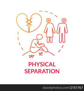 Physical separation red gradient concept icon. Cause of relationship breakdown. Divorce abstract idea thin line illustration. Isolated outline drawing. Roboto-Medium, Myriad Pro-Bold fonts used. Physical separation red gradient concept icon