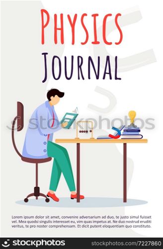 Physics journal poster vector template. Scientist reads at working place. Brochure, cover, booklet page concept design with flat illustrations. Advertising flyer, leaflet, banner layout idea. Physics journal poster vector template