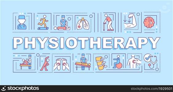 Physiotherapy word concepts banner. Physical health care. Infographics with linear icons on blue background. Isolated creative typography. Vector outline color illustration with text. Physiotherapy word concepts banner