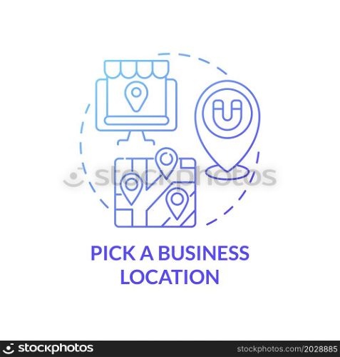 Pick business location gradient concept concept icon. Marking on map for clients. Making business visible abstract idea thin line illustration. Vector isolated outline color drawing. Pick business location for customers concept icon