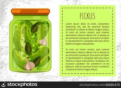 Pickles cucumbers with bay leaves and garlic, dill and pepper preserved food in glass jar vector poster. Traditional marinated veggies, canned snack. Pickles Cucumbers Bay Leaf Garlic, Dill and Pepper