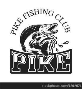 Pike fishing. Emblem template with pike fish. Design element for logo, label, design. Vector illustration