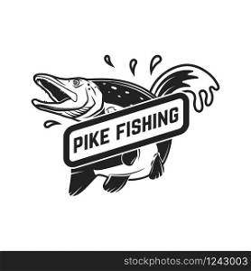 Pike fishing. Emblem template with pike fish. Design element for logo, label, sign, poster. Vector illustration