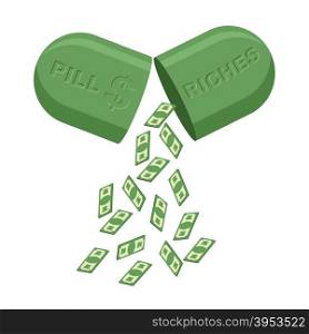 Pill for rich. Medicine for wealth. In tablet a lot of money, cash. Vector illustration&#xA;&#xA;