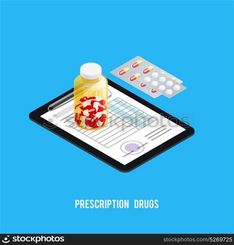 Pills Recipe Pharmacy Background. Pharmacy recipe composition with printed prescription drug order vial and blister pack of pills isometric images vector illustration