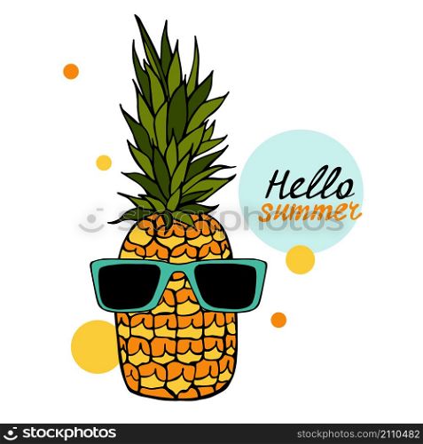 Pineapple and sunglasses.Hello summer! Summer vector illustration. Pineapple and sunglasses.Hello summer!