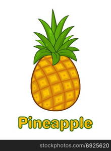 Pineapple Fruit With Green Leafs Cartoon Drawing Simple Design. Illustration Isolated On White Background With Text