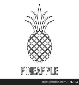 Pineapple icon. Outline illustration of pineapple vector icon for web. Pineapple icon, outline style.