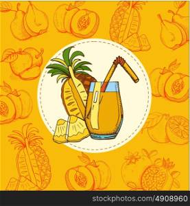 Pineapple juice. Vector illustration. The fruit is hand-drawn. Hand drawn vector illustration.