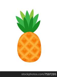 Pineapple vitamin organic food vector. Natural meal snack, ripe ingredient with leaves and green foliage, juicy and healthy berry, exotic tropical. Pineapple with Foliage, Isolated Icon of Fruit