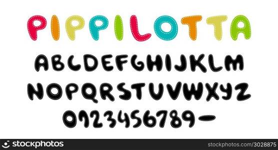 Pippilotta. Hand written display color font Kid style. ABC. Stitched, patched, Decorative funny colored Vector alphabet. Pippilotta. Hand written display colored font, Kid style. ABC. Stitched, patched, sewed, Decorative funny Vector alphabet and numbers. Hand drawn text. For , quotes decoration invitations games