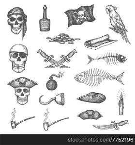 Pirate map and flag, skulls, daggers weapon and fish bones, rum bottle, parrot and tobacco pipe, candle sketches set. Corsair, filibuster or buccaneer hand drawn vector coins, hand hook and cannonball. Pirates treasure hunting sketch vector symbols set