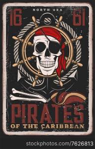 Pirate vintage poster, skull and ship achor, Caribbean pirate skeleton bones wih ship helm. Filibuster captain or corsair pirate skull in bandanna with eye patch, retro grunge poster. Pirate vintage poster, skull and ship achor
