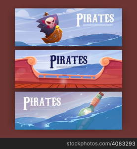 Pirates cartoon banners, ship with black sails and jolly roger, battleship deck and bottle with map floating on ocean waves. Filibusters adventure game, party invitation cards Vector illustration, set. Pirates cartoon banners, ship, deck and bottle