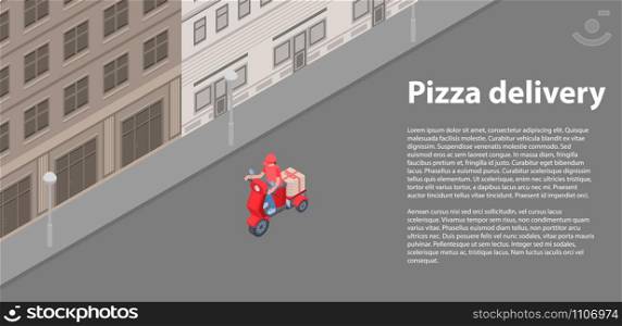 Pizza delivery banner. Isometric illustration of pizza delivery vector banner for web design. Pizza delivery banner, isometric style