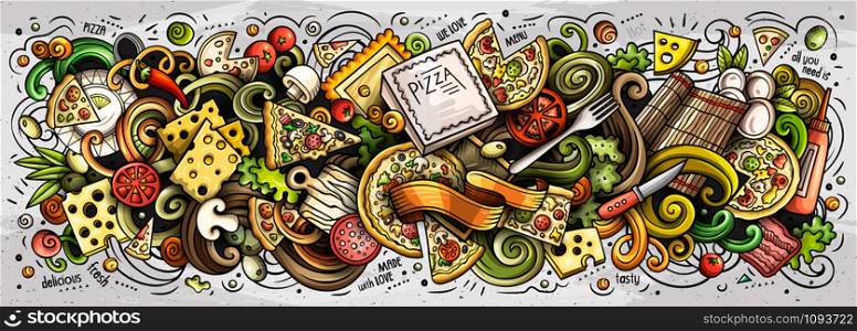 Pizza hand drawn cartoon doodles illustration. Pizzeria funny objects and elements design. Creative art background. Colorful vector banner. Pizza hand drawn cartoon doodles illustration. Colorful vector banner