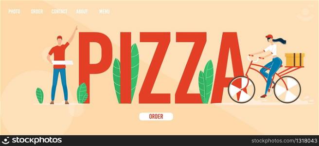 Pizzeria, Fast Food Restaurant or Cafe Trendy Flat Vector Web Banner, Landing Page Template with Deliveryman Holding Pizza Boxes, Female Courier on Bicycle Delivering Clients Order Illustration