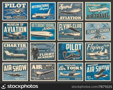 Planes, flying aircraft, flight aviation academy, vintage retro vector posters. Air travel and international airport, aviator and pilot aviation school, charter flights and historic airplanes museum. Planes fly, aircraft flight aviation academy retro