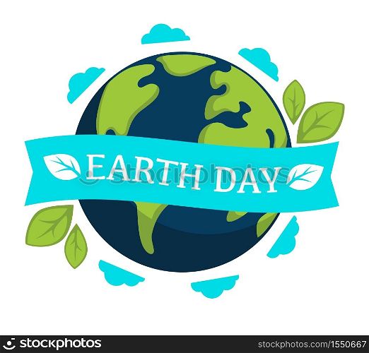 Planet and plant leaves Earth day isolated icon vector ecology and environment globe protection and saving air and water pollution fighting reducing reusing and recycling planting trees emblem or logo.. Earth day isolated icon planet and plant leaves