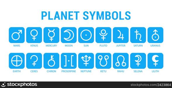 Planet symbols. Mars, venus, mercury and moon. Sun, pluto, jupiter and saturn. Uranus, earth, ketu and rahu. Selena and lilith.. Planet symbols. Mars, venus, mercury and moon. Sun, pluto, jupiter and saturn. Uranus, earth, ketu and rahu. Selena and lilith