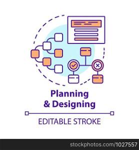 Planning and designing concept icon. System operation algorithm idea thin line illustration. Work structure, report. Systematization of requirements. Vector isolated outline drawing. Editable stroke